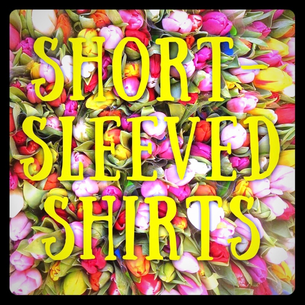 Short-sleeved shirts